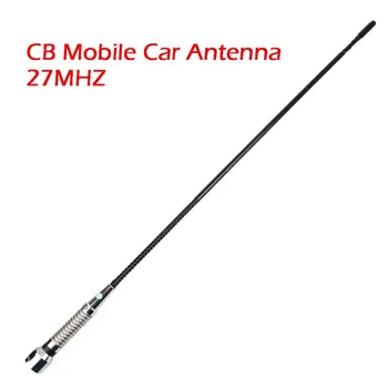 Полосовое радио CB Радиоантенна 27 МГц Штыревая антенна Мобильная CB антенна 27 МГц для мобильного радио CB автомобильное CB радио